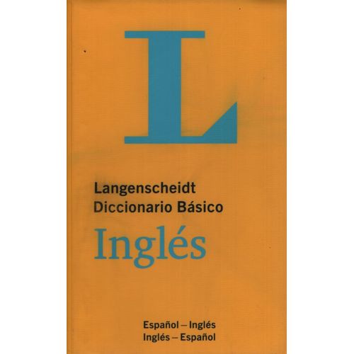 LANGENSCHEIDT DICCIONARIO BASICO INGLES ESPAÑOL-INGLES / ING