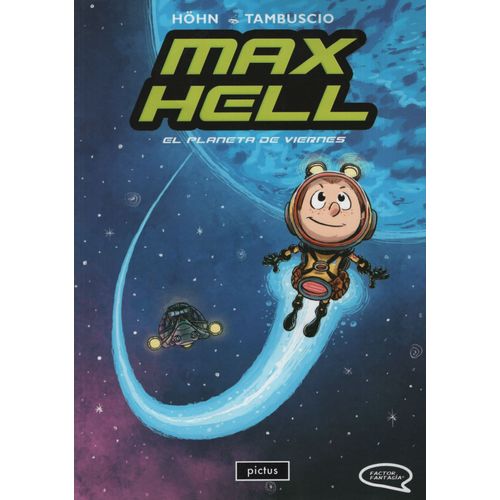 MAX HELL 1 - EL PLANETA DE VIERNES