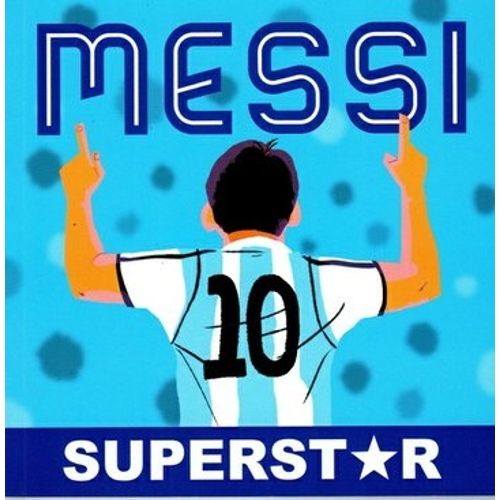 MESSI SUPERSTAR