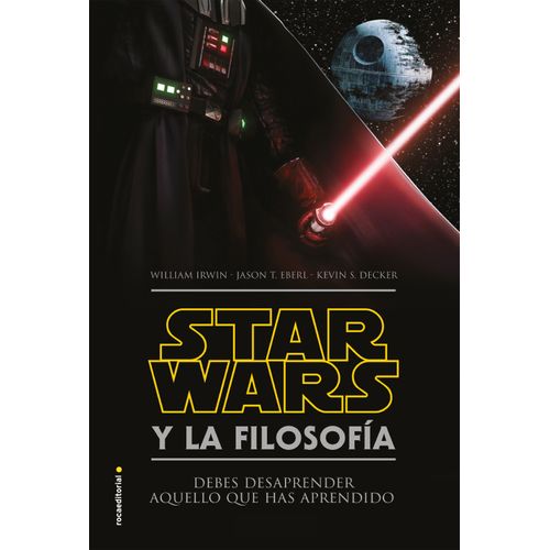STAR WARS Y LA FILOSOFÍA: DEBES DESAPRENDER AQUELLO QUE HAS