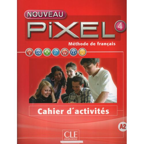 PIXEL 4 - CAHIER D'EXERCICES (NOUVEAU) PIXEL 4 - CAHIER D'EXERCICES (NOUVEAU)