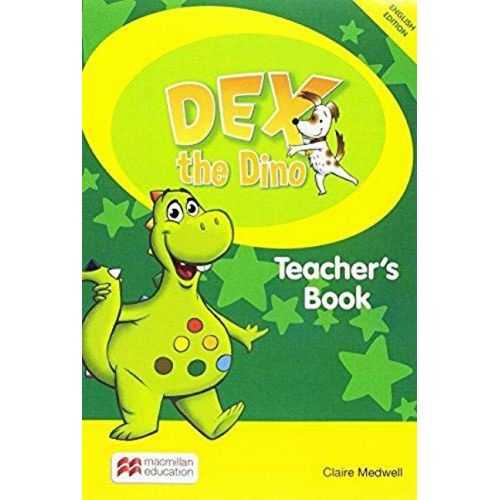 DEX THE DINO 0 STARTER - TEACHER'S BOOK