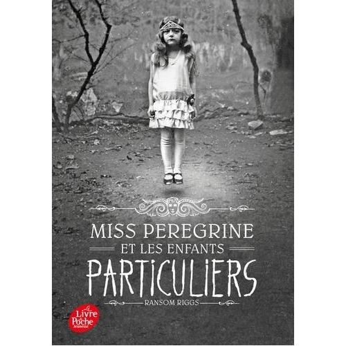 MISS PEREGRINE ET LES ENFANTS PARTICULIERS - TOME 1