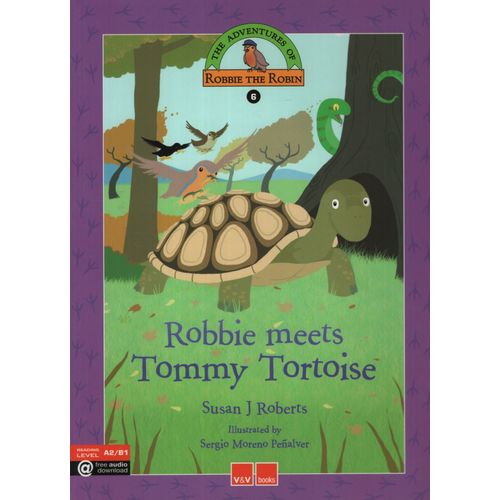 ROBBIE MEETS TOMMY TORTOISE - THE ADVENTURES OF ROBBIE THE R ROBBIE MEETS TOMMY TORTOISE - THE ADVENTURES OF ROBBIE THE R