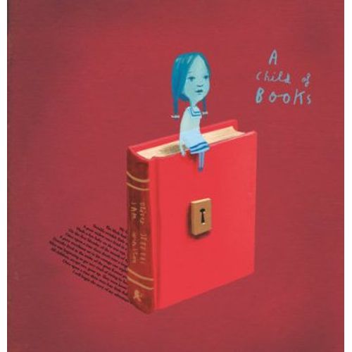 A CHILD OF BOOKS - OLIVER JEFFERS