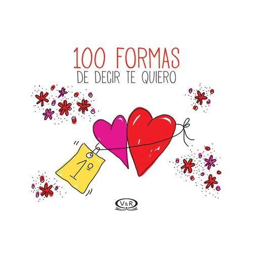 LIBRO 100 FORMAS DE DECIR TE QUIERO
