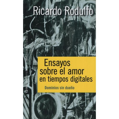 ENSAYOS SOBRE EL AMOR EN TIEMPOS DIGITALES