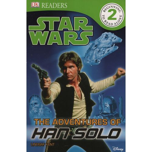 THE ADVENTURES OF HAN SOLO - STAR WARS DK READERS 2