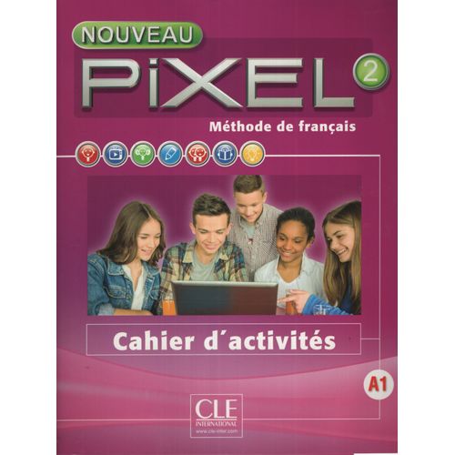 PIXEL 2 - CAHIER D'EXERCICES  (NOUVEAU)
