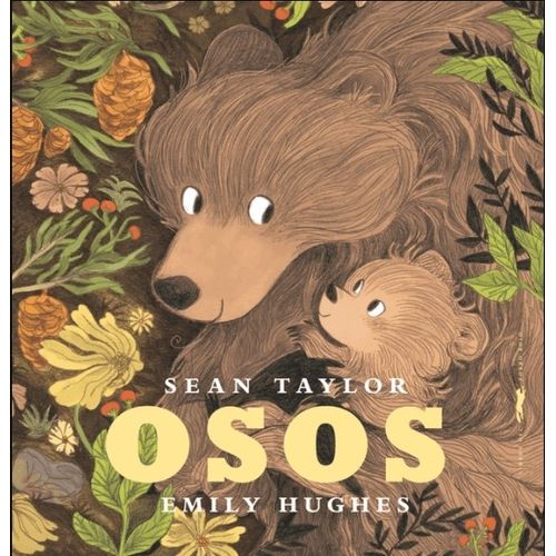 LIBRO OSOS (CARTONE) SEAN TAYLOS / EMILY HUGHES