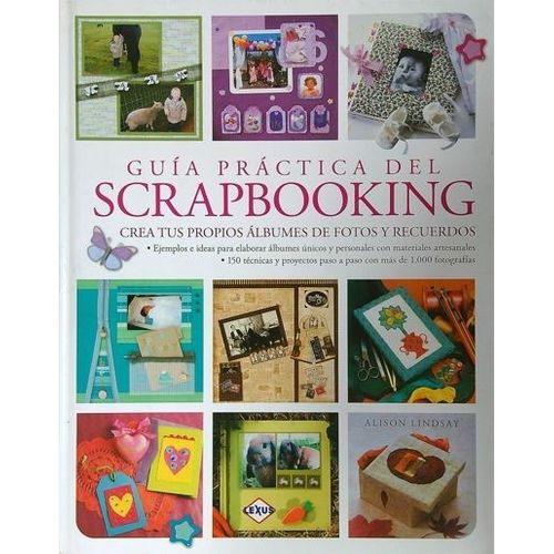 GUIA PRACTICA DEL SCRAPBOOKING - LINDSAY