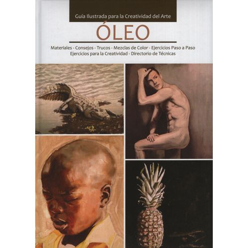 OLEO GUIA ILUSTRADA PARA LA CREATIVIDAD Y ARTE