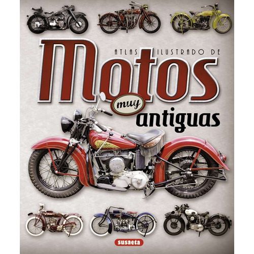 MOTOS MUY ANTIGUAS - ATLAS ILUSTRADO