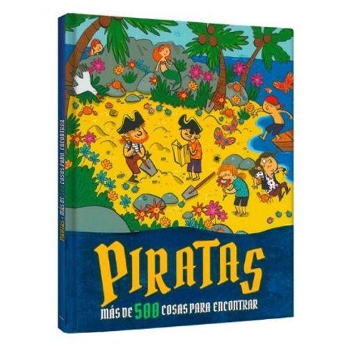 PIRATAS BUSCA Y ENCUENTRA MAS DE 500 COSAS PARA ENCONTRAR PIRATAS BUSCA Y ENCUENTRA MAS DE 500 COSAS PARA ENCONTRAR