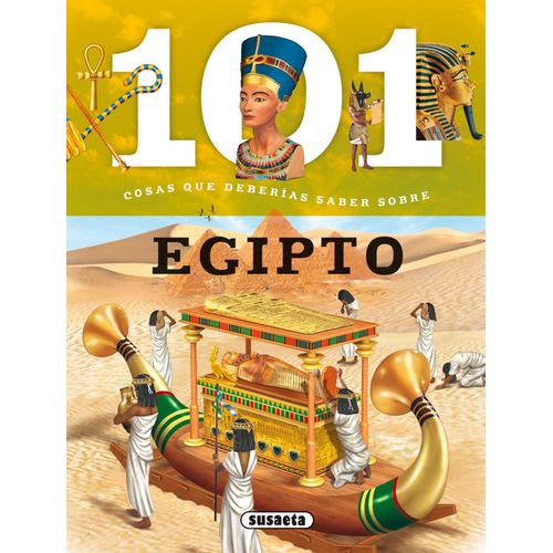 101 COSAS QUE DEBERIAS SABER SOBRE EGIPTO