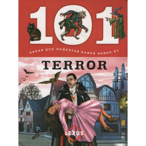 101 COSAS QUE DEBERIAS SABER SOBRE EL TERROR