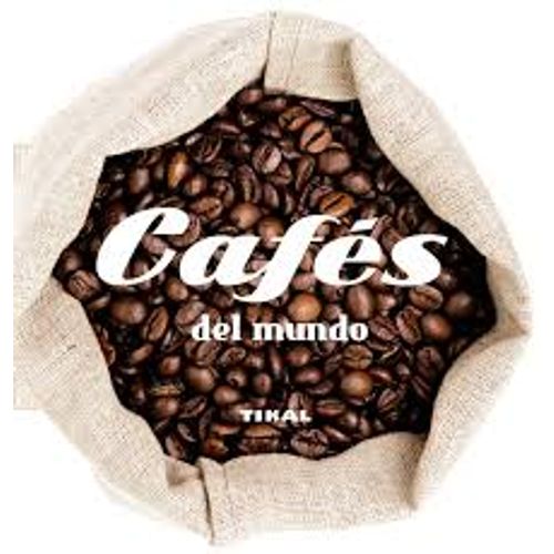 CAFES DEL MUNDO CAFES DEL MUNDO