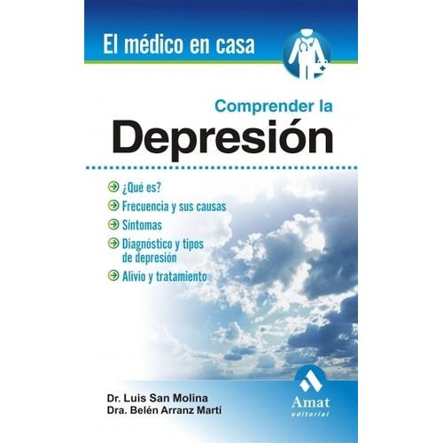 COMPRENDER LA DEPRESION - EL MEDICO EN CASA