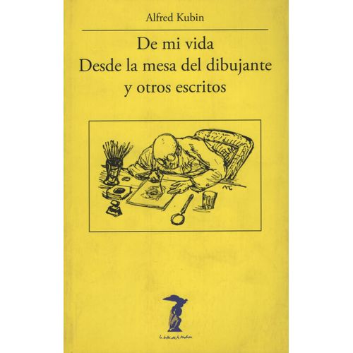 DE MI VIDA - DESDE LA MESA DEL DIBUJANTE Y OTROS ESCRITORIOS