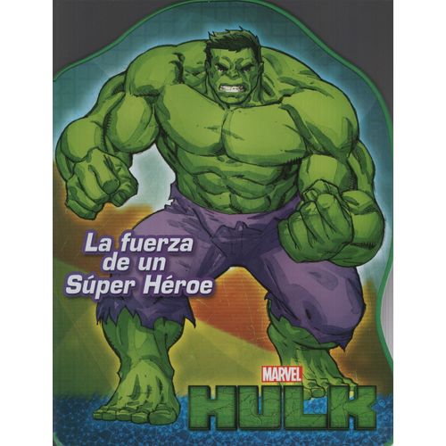 HULK LA FUERZA DE UN SUPERHEROE