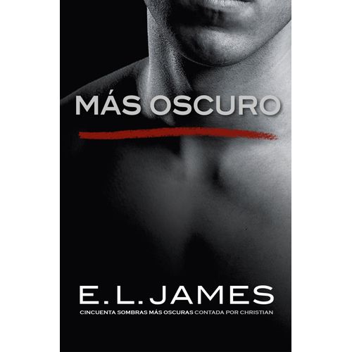 MAS OSCURO - GREY 2 - E.L. JAMES