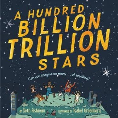 A HUNDRED BILLION TRILLION STARS