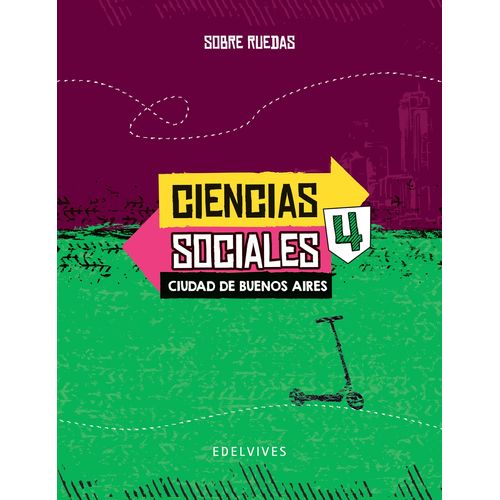 CIENCIAS SOCIALES 4 CABA SERIE SOBRE RUEDAS