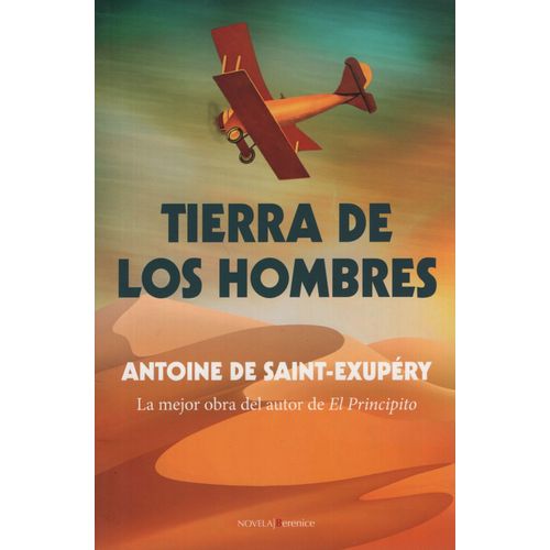 TIERRA DE LOS HOMBRES - DE SAINT-EXUPERY
