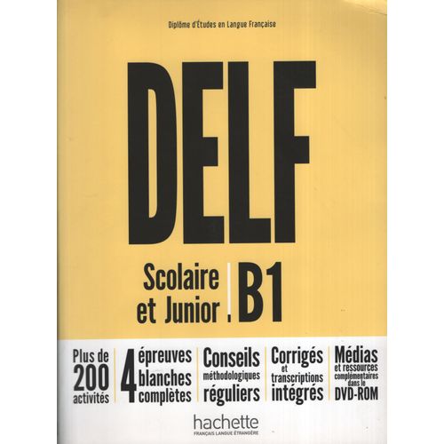 DELF B1 SCOLAIRE ET JUNIOR - LIVRE DE L'ELEVE + DVD-ROM (NOU