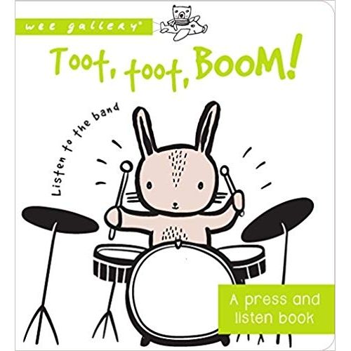 TOOT, TOOT, BOOM! - PRESS AND LISTEN (BOARD BOOK)