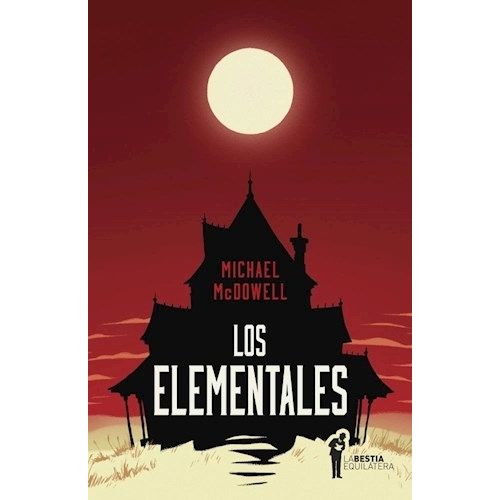 LIBRO LOS ELEMENTALES - MICHAEL MCDOWELL