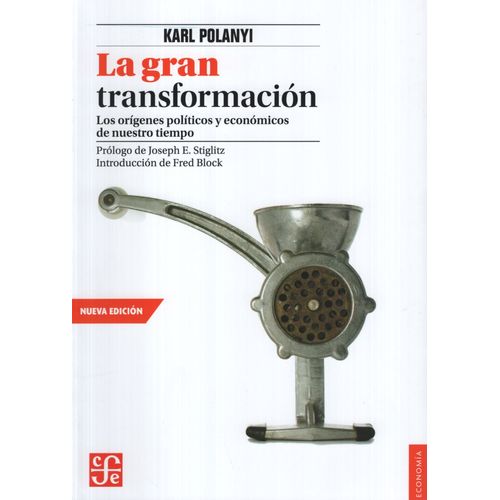 LA GRAN TRANSFORMACION - KARL POLANYI