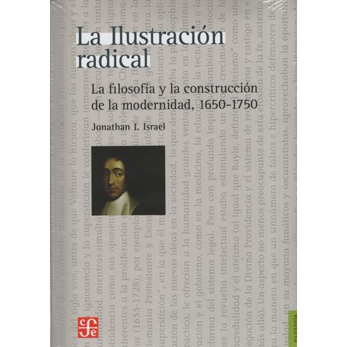 LA ILUSTRACION RADICAL - LA FILOSOFIA Y LA CONSTRUCCION DE L