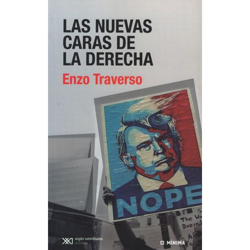 LIBRO LAS NUEVAS CARAS DE LA DERECHA - ENZO TRAVERSO