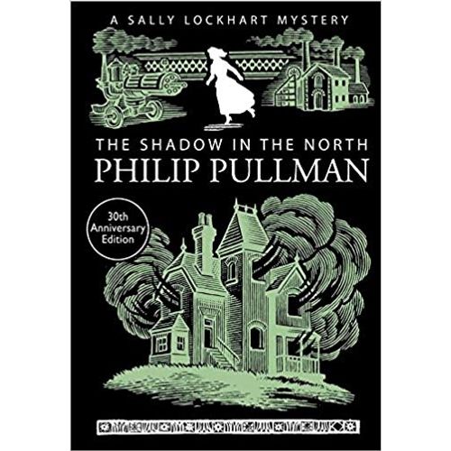 THE SHADOW IN THE NORTH - SALLY LOCKHART MISTERY