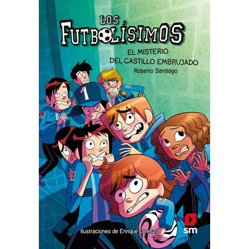 EL MISTERIO DEL CASTILLO EMBRUJADO - FUTBOLISIMOS 6