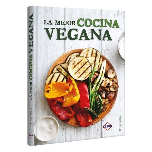 LIBRO LA MEJOR COCINA VEGANA - LEXUS LIBRO LA MEJOR COCINA VEGANA - LEXUS