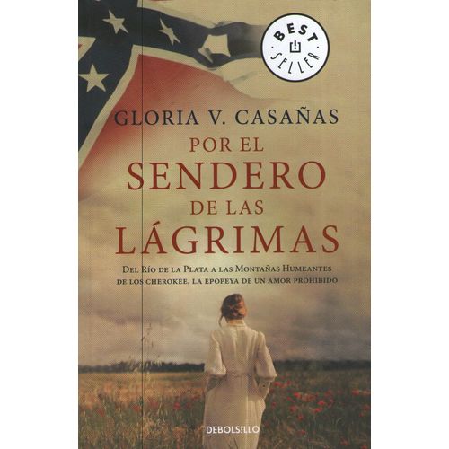 POR EL SENDERO DE LAS LAGRIMAS - GLORIA V. CASAÑAS
