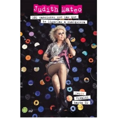 101 CANCIONES CON LAS QUE TE LIGARIAS A CUALQUIERA