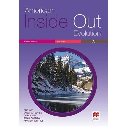AMERICAN INSIDE OUT EVOLUTION ADVANCED A - STUDENT'S BOOK