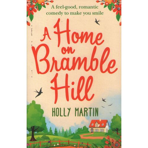 A HOME ON BRAMBLE HILL