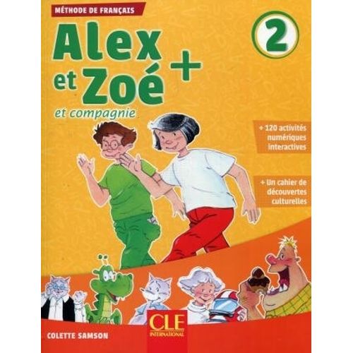 ALEX ET ZOE + 2 - ET COMPAGNIE - LIVRE DE ELEVE + CD