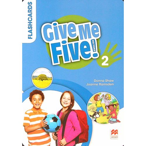 GIVE ME FIVE 2 - FLASHCARDS GIVE ME FIVE 2 - FLASHCARDS