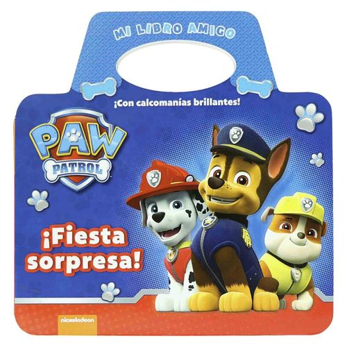 FIESTA SORPRESA - PAW PATROL - MI LIBRO AMIGO - CON STICKERS