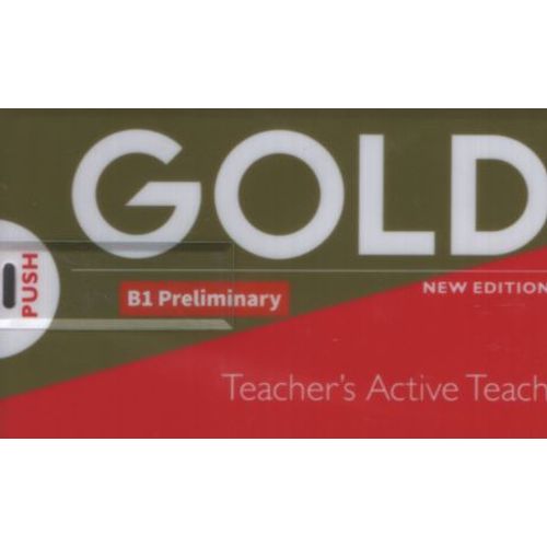 GOLD PRELIMINARY B1 (New Edition) - TEACHER'S ACTIVE TEACH C GOLD PRELIMINARY B1 (New Edition) - TEACHER'S ACTIVE TEACH C