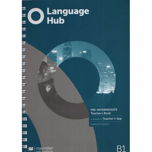 LANGUAGE HUB PRE-INTERMEDIATE B1 - TEACHER'S BOOK + APP