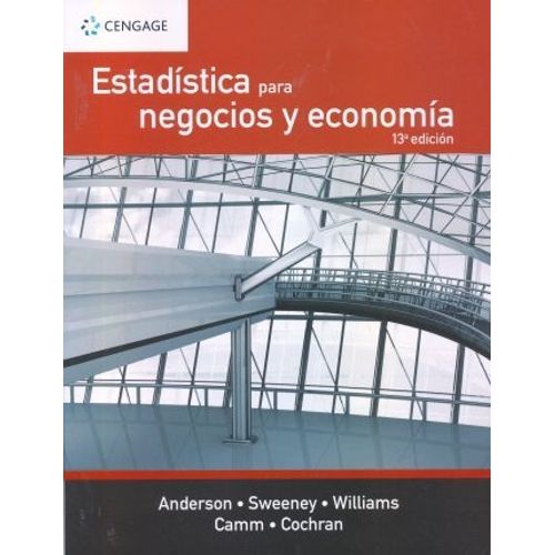 ESTADISTICA PARA NEGOCIOS Y ECONOMIA 13/ED.- ANDERSON