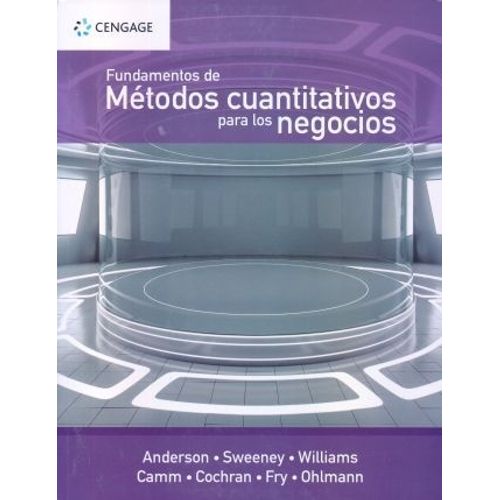 FUNDAMENTOS DE METODOS CUANTITATIVOS PARA NEGOCIOS 1/ED.