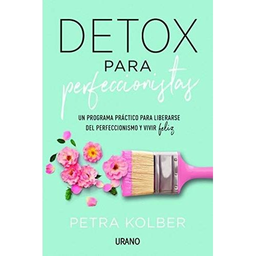 DETOX PARA PERFECCIONISTAS