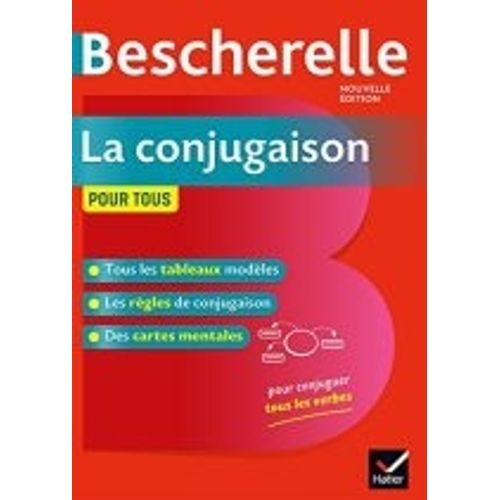 BESCHERELLE LA CONJUGAISON POUR TOUS (NOUVELLE EDITION)